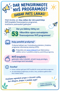 Dar nepasirinkote NVŠ programos? Dabar pats laikas!